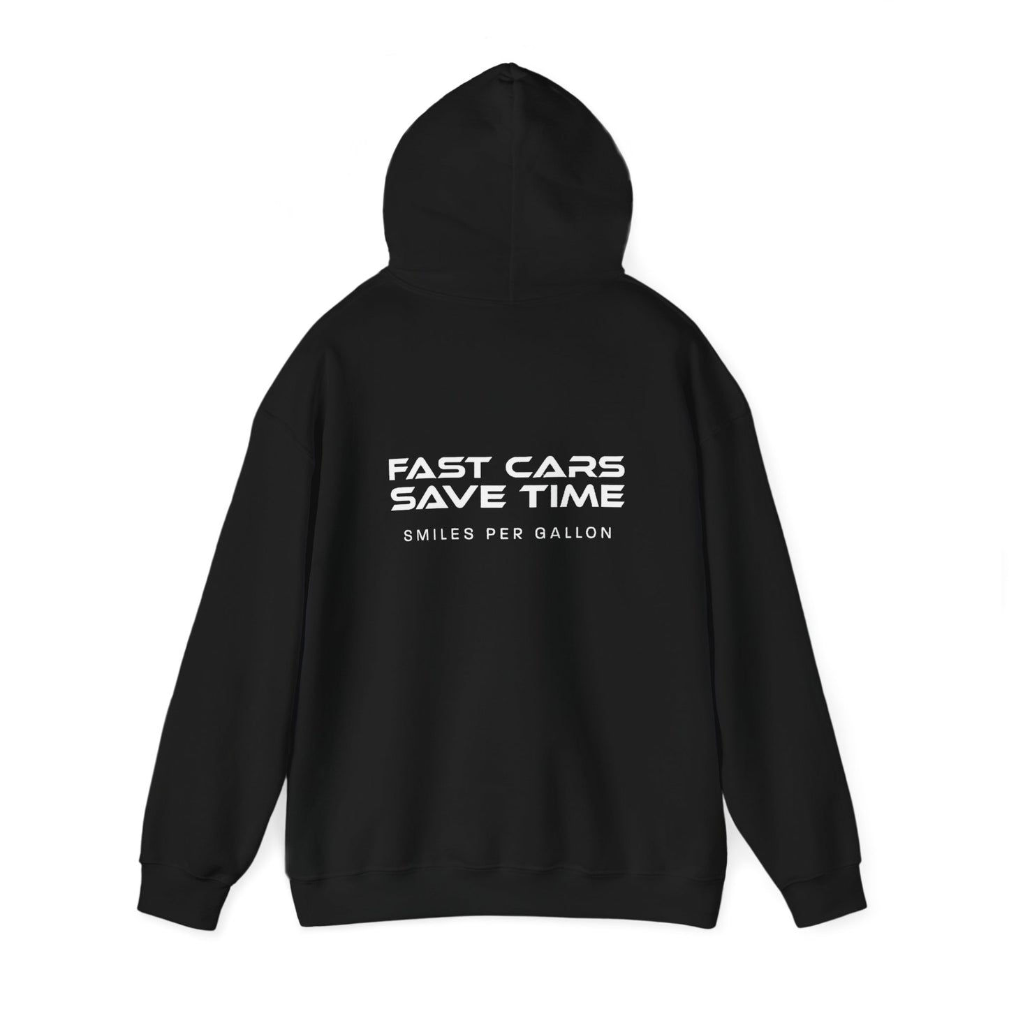 FAST CARS SAVE TIME HOODIE