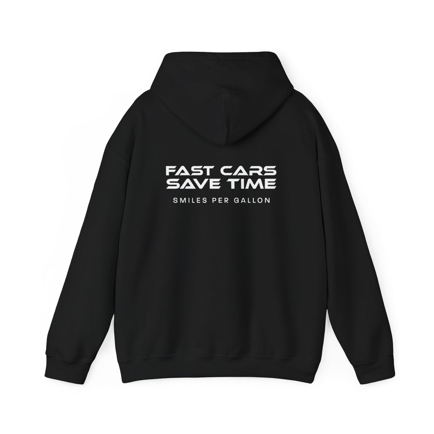 FAST CARS SAVE TIME HOODIE