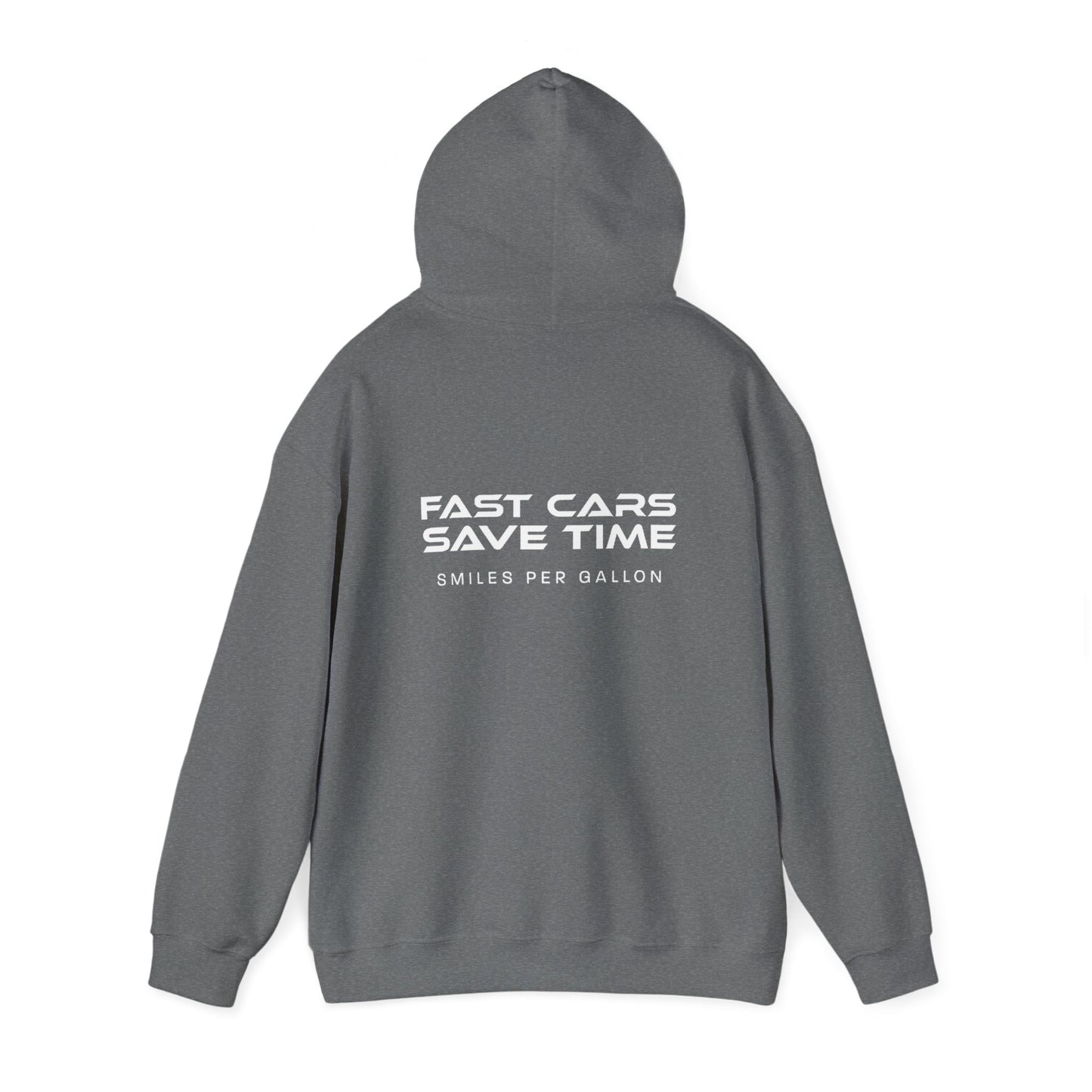 FAST CARS SAVE TIME HOODIE